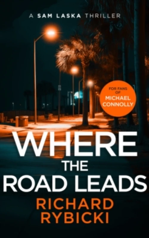 Image of Where the Road Leads. Paperback. By Richard Rybicki Books