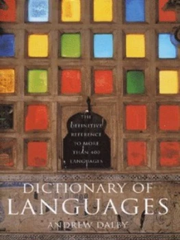 Image of Dictionary of Languages by Andrew Dalby Hardback