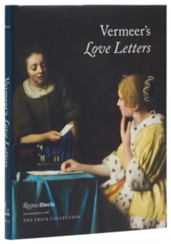 Image of Vermeer's Love Letters. Hardback. By Robert Fucci, Johannes Vermeer Books