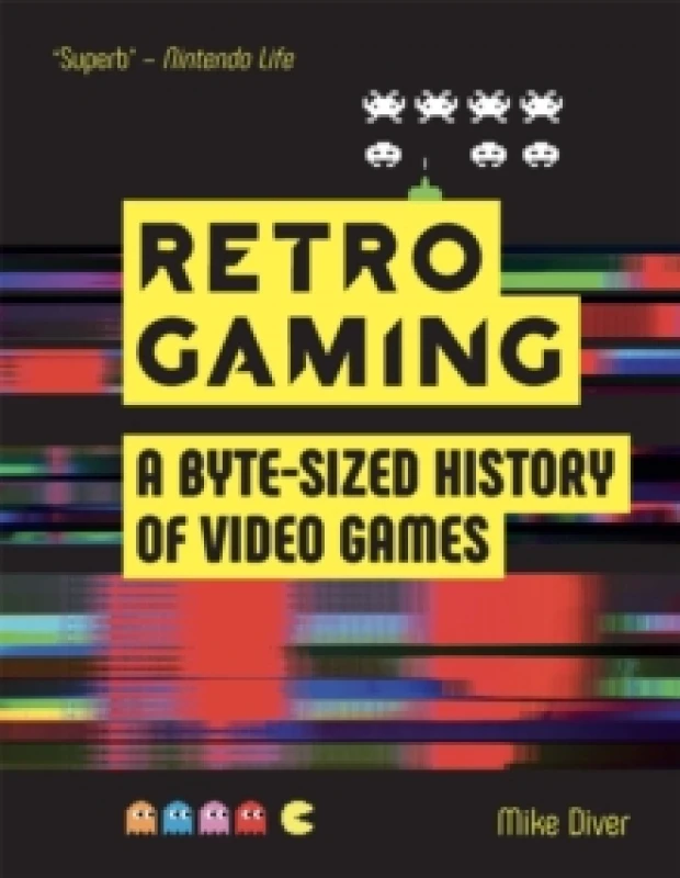 Image of Retro Gaming : A Byte-sized History of Video Games From Atari to Zelda Paperback / softback