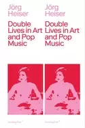 Image of double lives in art and pop music