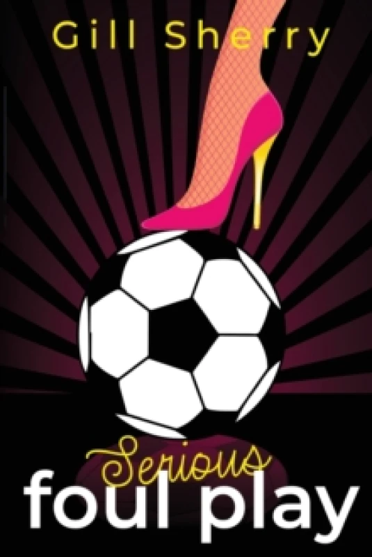 Image of Serious Foul Play Paperback / softback