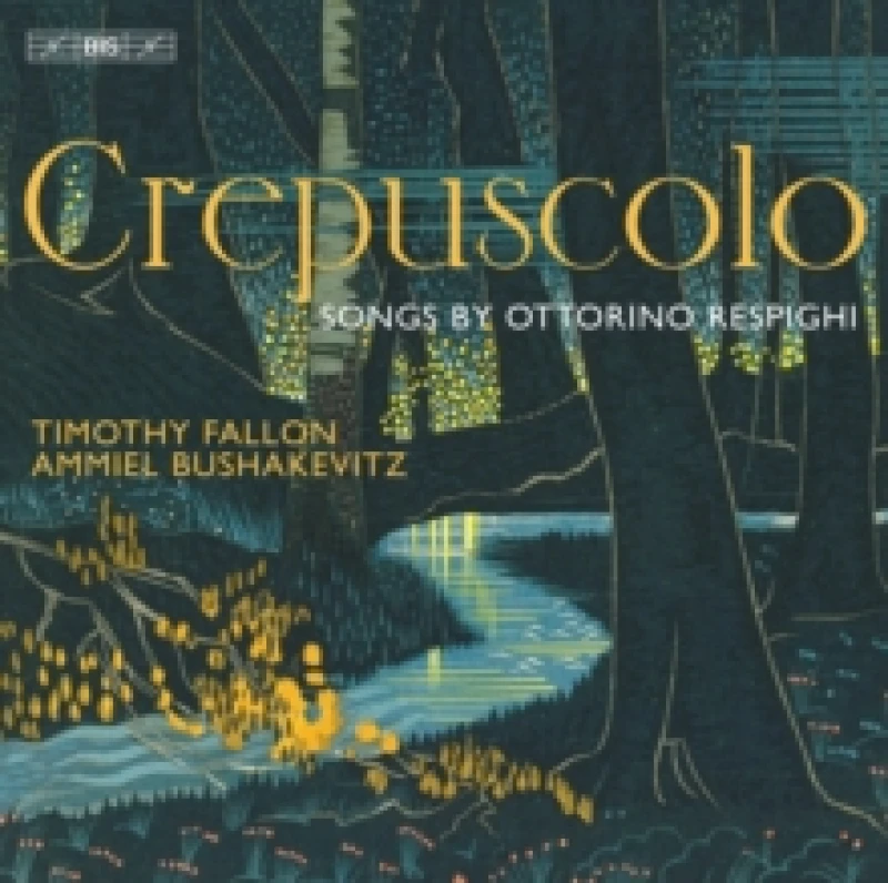 Image of Crepuscolo: Songs By Ottorino Respighi SACD / Hybrid