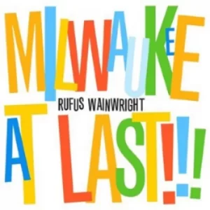 Image of Milwaukee at Last by Rufus Wainwright CD Album
