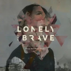 Image of Things Will Matter Redux by Lonely the Brave Vinyl Album