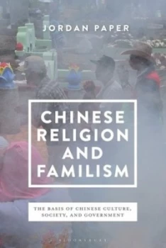 Image of Chinese religion and familism by Jordan D Paper