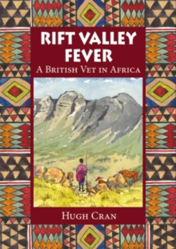 Image of Rift Valley Fever : A British Vet in Africa Paperback / softback