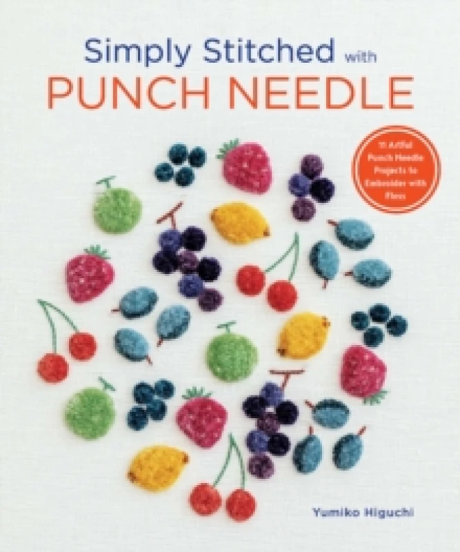 Image of Simply Stitched with Punch Needle : 11 Artful Punch Needle Projects to Embroider with Floss Paperback / softback