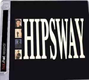 Image of Hipsway by Hipsway CD Album