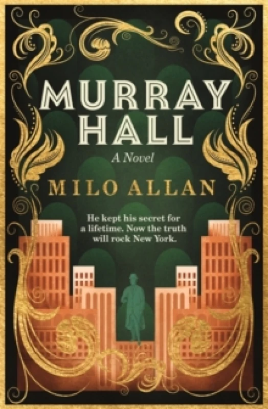 Image of Murray Hall : A novel of the extraordinary and intriguing secret that rocked New York and the world Hardback