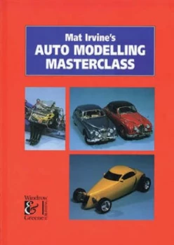 Image of Mat Irvines Auto Modelling Masterclass by Mat Irvine Hardback
