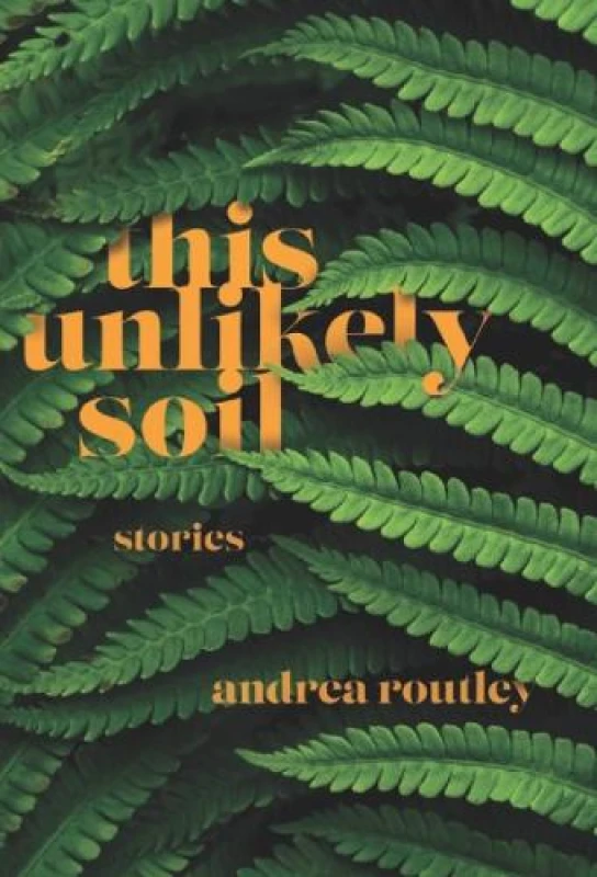 Image of This Unlikely Soil Paperback / softback