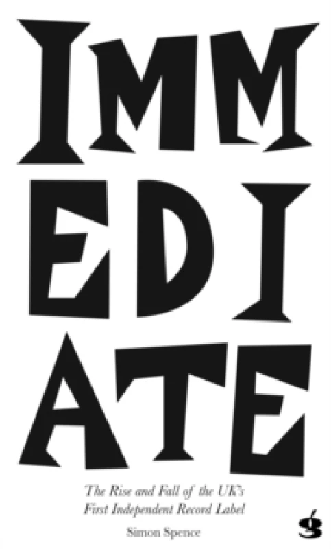 Image of IMMEDIATE RECORDS : F*CK THEM ALL Paperback / softback