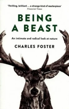 Image of Being a Beast by Charles Foster Paperback