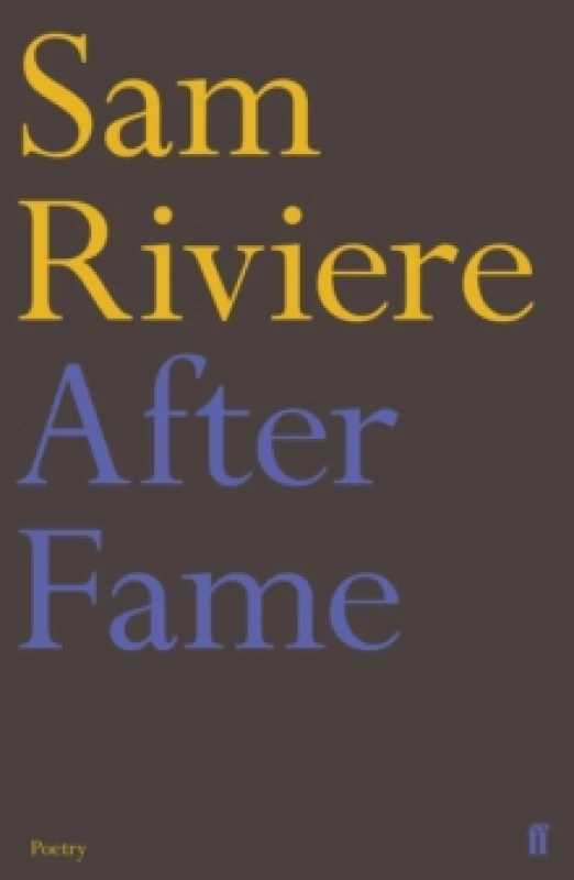 Image of After Fame. Paperback. By Sam Riviere Books