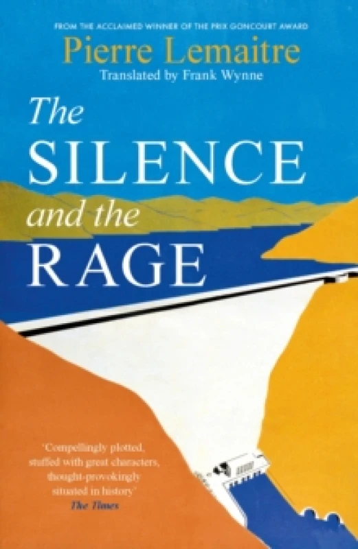 Image of The Silence and the Rage. Hardback. By Pierre Lemaitre Books