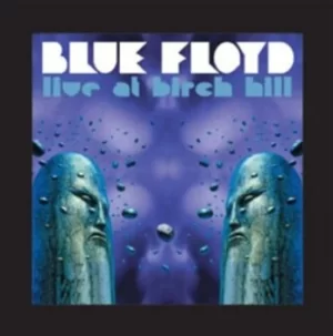 Image of Live at Birch Hill by Blue Floyd CD Album