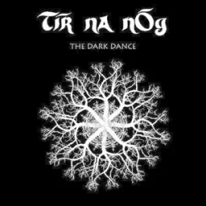 Image of The Dark Dance by Tir Na Nog Vinyl Album