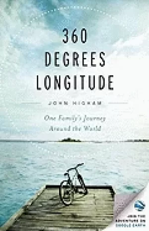 Image of 360 degrees longitude one familys journey around the world