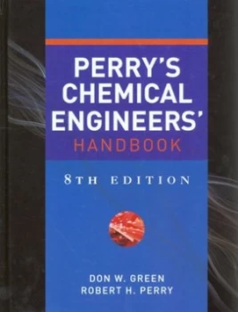 Image of Perrys Chemical Engineers Handbook by Don W Green Hardback