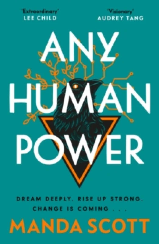 Image of Any Human Power : the visionary new page-turner from the author of Boudica and A Treachery of Spies Paperback / softback