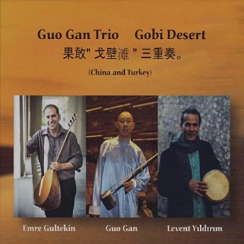 Image of Guo Gan Trio - Gobi Desert CD