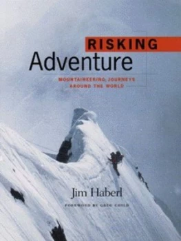 Image of Risking Adventure by Jim Haberl Hardback