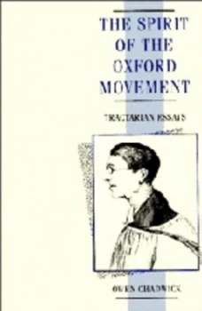 Image of The Spirit of the Oxford Movement by Owen Chadwick Paperback