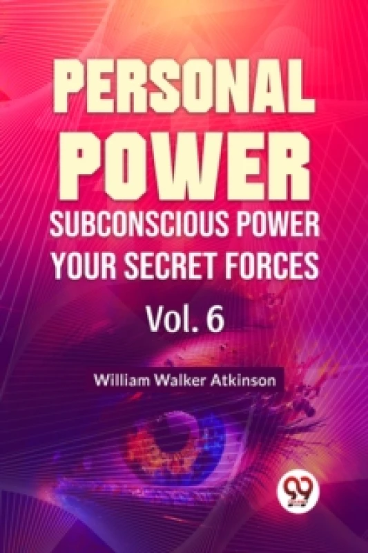 Image of Personal Power Subconscious Power Your Secret Forces Paperback / softback