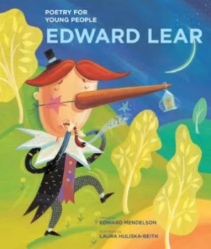 Image of Edward Lear by Edited by Edward Mendelson Illustrated by Laura Huliska-Beith Book