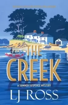 Image of The Creek : A Summer Suspense Mystery