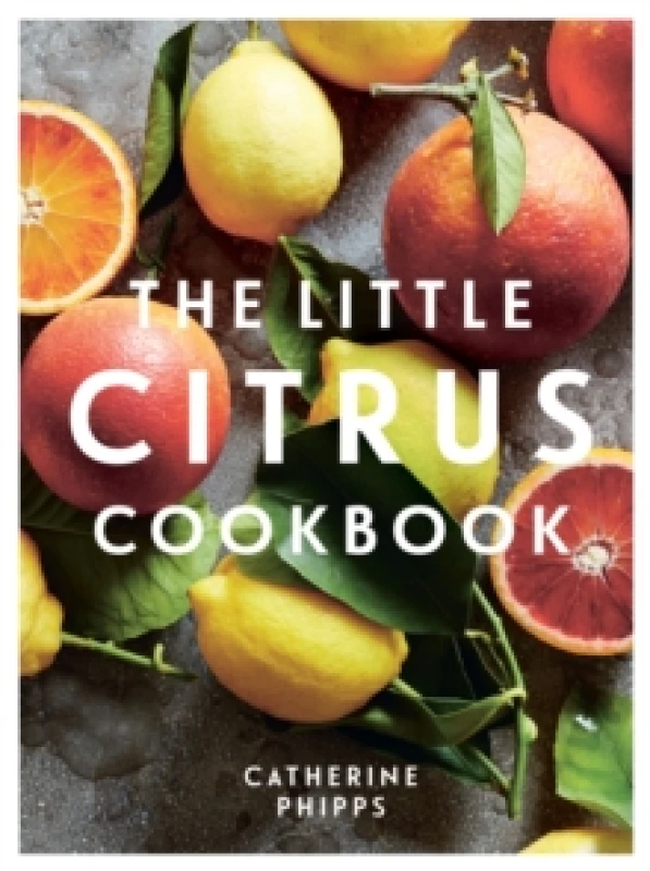 Image of The Little Citrus Cookbook Hardback