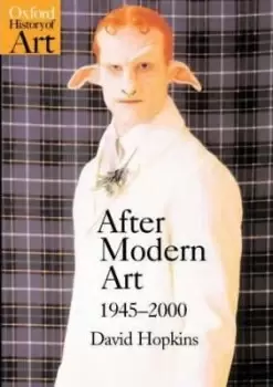 Image of After Modern Art 1945-2000 by David Hopkins