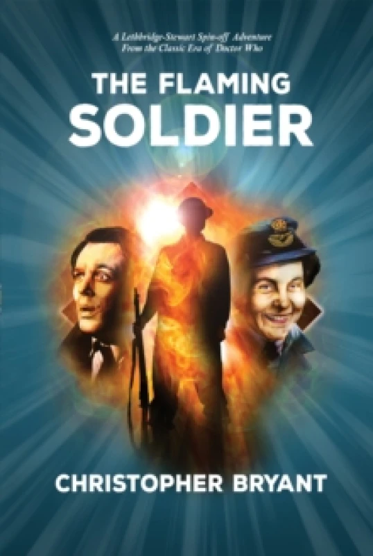 Image of The Flaming Soldier. Hardback. By Christopher Bryant Books