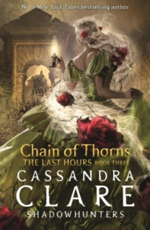 Image of The Last Hours: Chain of Thorns : From the international bestselling author who defined romantasy: the No. 1 New York Times bestselling Shadowhunter s