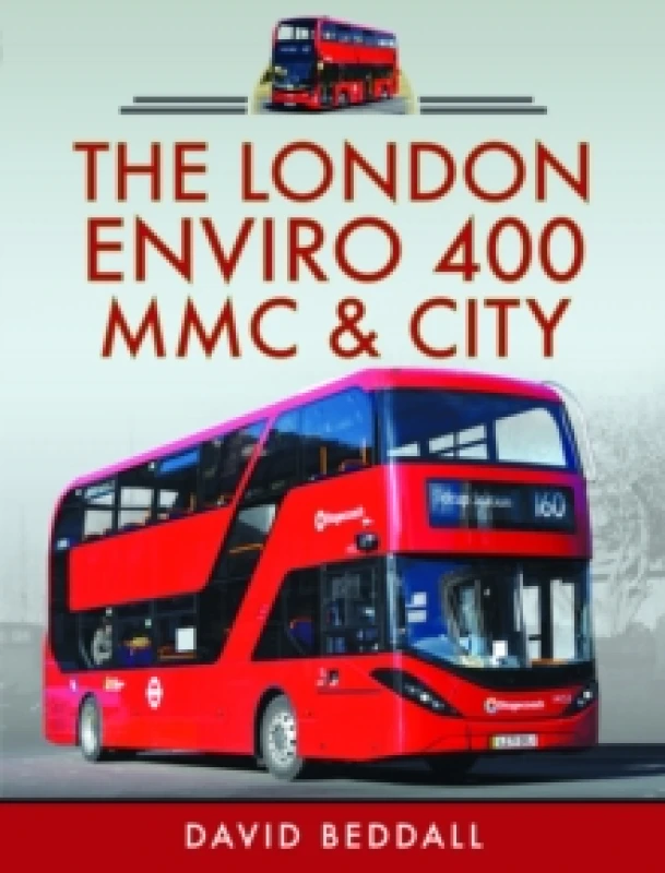 Image of The London Enviro 400 MMC and City. Hardback. By David Beddall Books