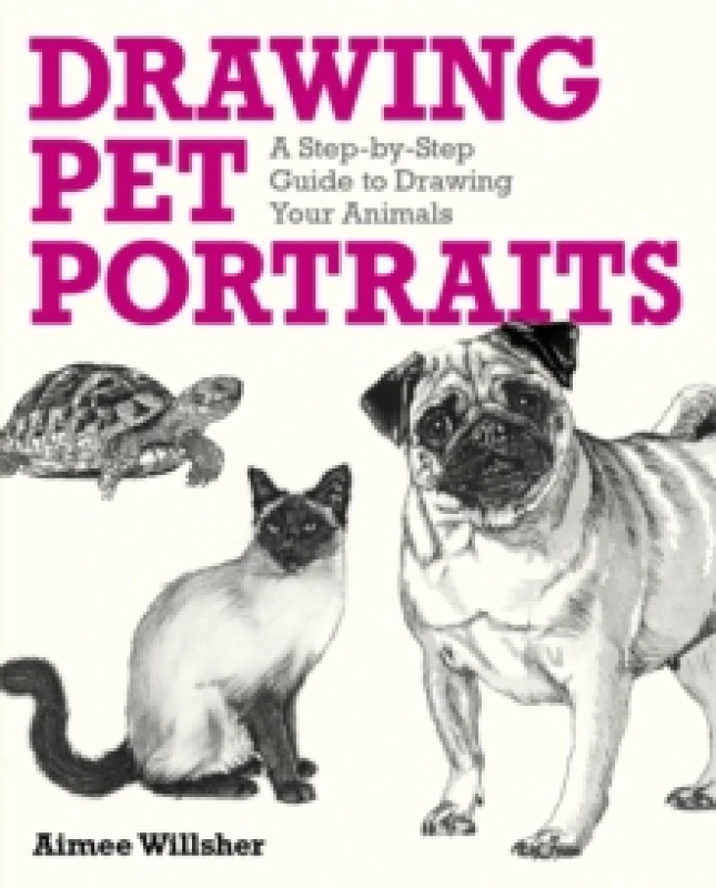 Image of Drawing Pet Portraits : A Step-by-Step Guide to Drawing Your Animals Paperback / softback