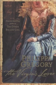 Image of The Virgins Lover by Philippa Gregory Hardback