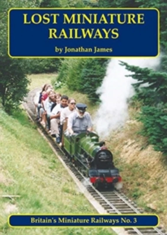 Image of Lost Miniature Railways Paperback / softback