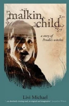 Image of Malkin Child by Livi Michael Hardback