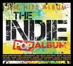 Image of The Hits Album - The Indie Pop Album (Music CD)