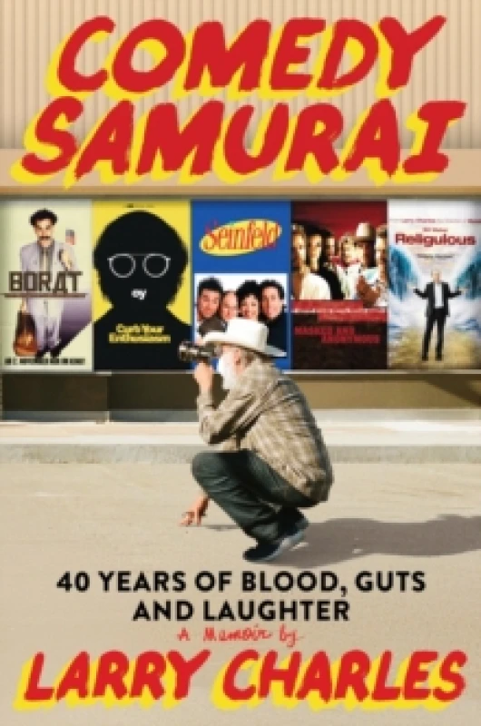 Image of Comedy Samurai : Forty Years of Blood, Guts, and Laughter Hardback