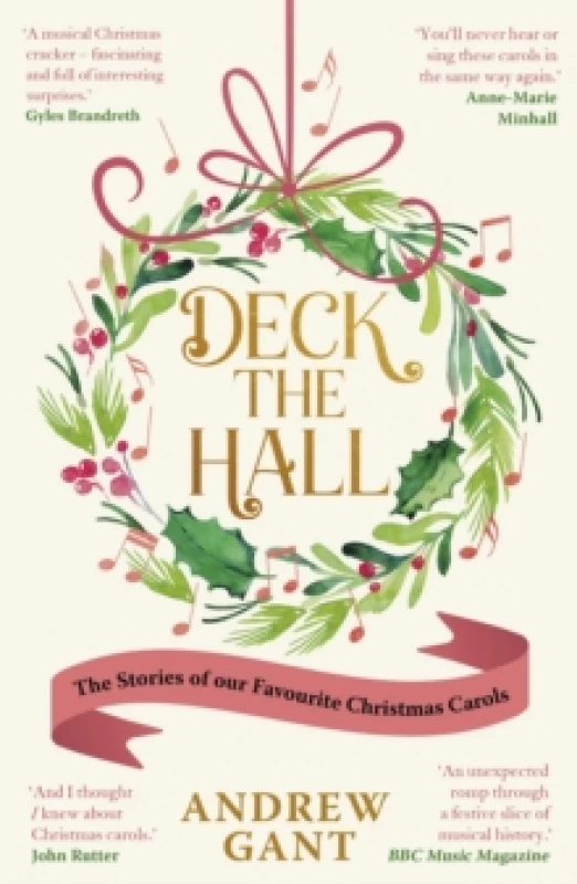 Image of Deck the Hall : The Stories of our Favourite Christmas Carols Paperback / softback