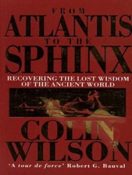 Image of From Atlantis to the Sphinx by Colin Wilson Paperback