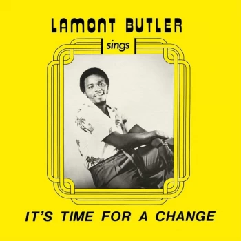 Image of Lamont Butler - It's Time For A Change Vinyl