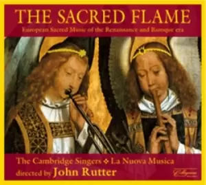 Image of The Cambridge Singers - The Sacred Flame: European Sacred Music of the Renaissance and Baroque Era CD Album - Used