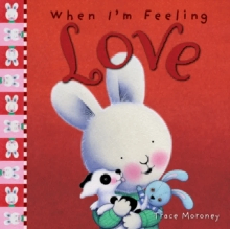 Image of When I'm Feeling Love Hardback
