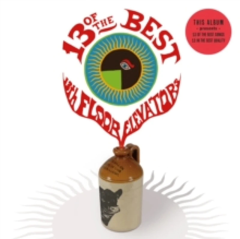 Image of 13 of the Best of the 13th Floor Elevators Vinyl