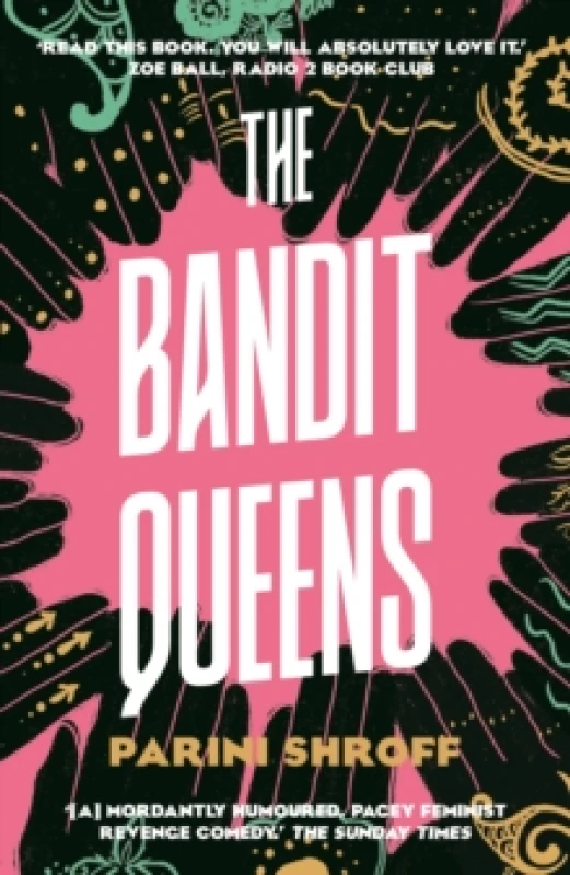 Image of The Bandit Queens : Longlisted for the Womens Prize for Fiction 2023 Paperback / softback
