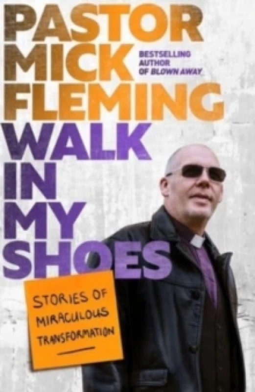 Image of Walk in My Shoes. Hardback. By Mick Fleming, Society for Promoting Christian Knowledge Great Britain Books